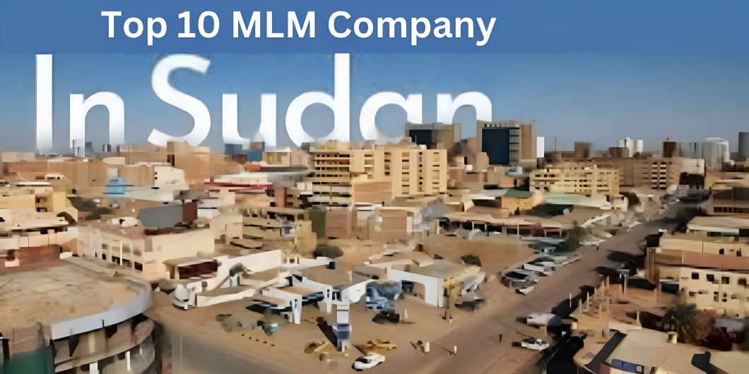 Top 10 MLM Companies in Sudan